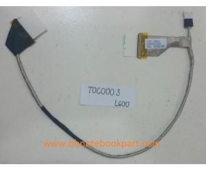 TOSHIBA LCD Cable สายแพรจอ L600 L640 L645  /  L600D L645D  /  C630